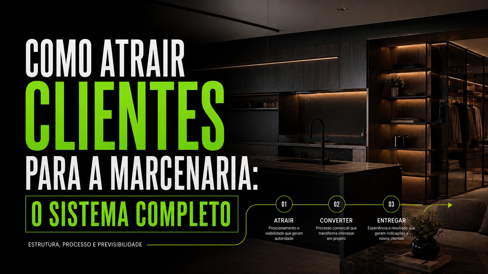 Como atrair clientes para marcenaria: o sistema que substitui a dependência da indicação